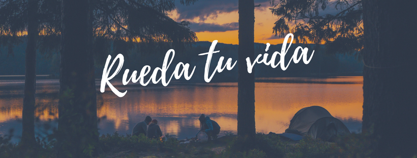 Rueda tu vida